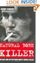 Natural Born Killer: In Love and on the Road with a Serial Killer