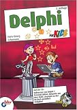 Delphi f�r Kids - Hans-Georg Schumann