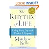 The Rhythm of Life: Living Every Day with Passion and Purpose
