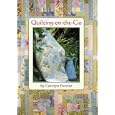 Quilting-On-The-Go by Carolyn Forster