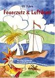 Produkt-Bild: Feuerzutz & Luftikant: 40 neue Lieder f&uuml;r Kinder (in Kindergarten, Chor und Grundschule)