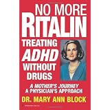 No More Ritalinby Mary Block