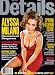 Details Magazine - April 1999 (Alyssa Milano)