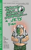 Things That Might Annoy a Jets Fan