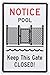 SmartSign 14 x 10 inch “Notice - Pool, Keep This Gate Closed” Sign with Symbol, Digitally Printed, 55 mil HDPE Plastic, Red, Black and White