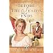 Before the Season Ends (A Regency Inspirational Romance)