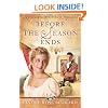 Before the Season Ends (A Regency Inspirational Romance)