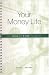 Book Your Money Life : The Make-It-Work Workbook