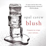 Blush | [Opal Carew]