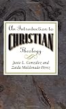 An Introduction to Christian Theology