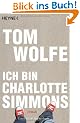 Ich bin Charlotte Simmons: Roman