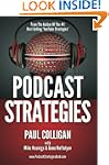 Podcast Strategies - How To Podcast -...
