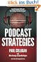 Podcast Strategies - How To Podcast - 21 Questions Answered