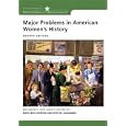 Major Problems in American Women's History (Major Problems in American History) by  Mary Beth Norton, Ruth M. Alexander, and Thomas Paterson