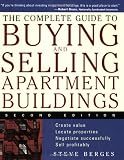 The Complete Guide to Buying and Selling Apartment Buildings