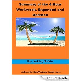 Summary of the 4-Hour Workweek, Expanded and Updated, and Ethical Frameworks