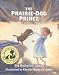 The Prairie-Dog Prince (Prairie Tale Series)