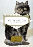 The Great Cat: Poems About Cats (Everyman's Library Pocket Poets)