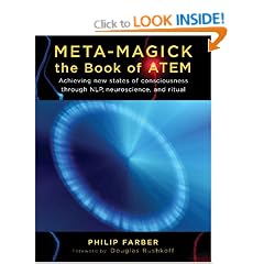 Meta-magick: The Book of Atem: Achieving New States of Consciousness Through NLP, Neuroscience and Ritual