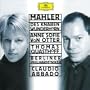 Mahler - Des Knaben Wunderhorn / von Otter, Quasthoff, Berlin Phil., Abbado