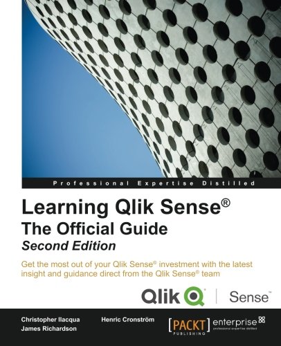 Learning Qlik Sense®: The Official Guide - Second Edition