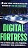 Digital Fortress: A Thriller by Dan Brown