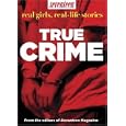 Seventeen Real Girls, Real-Life Stories: True Crime