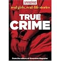 Seventeen Real Girls, Real-Life Stories: True Crime