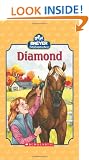 Scholastic Reader: Breyer Stablemates: Diamond: Level 3