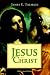 Jesus the Christ: A Study of the Messiah and His Mission according to Holy Scriptures both Ancient and Modern