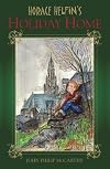 Horace Helfin's Holiday Home (Perfect Paperback) by John Philip McCarthy