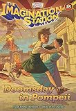 Doomsday in Pompeii (AIO Imagination Station Books)