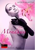 Mondkuss: Erotischer Roman - Astrid Martini