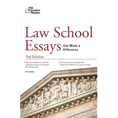 Law School Essays that Made a Difference, 3rd Edition (Graduate School Admissions Gui)
