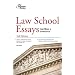 Law School Essays that Made a Difference, 3rd Edition (Graduate School Admissions Guides)