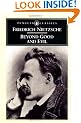 Beyond Good and Evil: Prelude to a Philosophy of the Future (Classics)