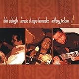 IF by Fahir Atakoglu/Horacio El Negro Hernandez/Anthony Jackson (2005-05-10)【並行輸入品】