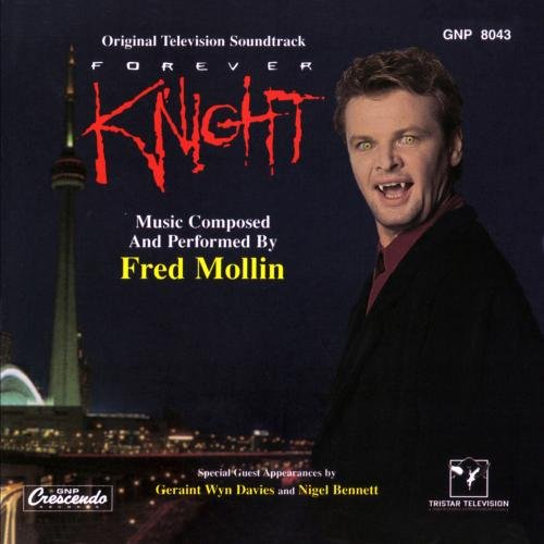Forever Knight: Original Television Soundtrack Various Artists