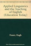Applied linguistics and the teaching of English : a collection of papers