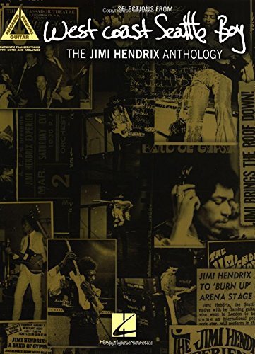 West Coast Seattle Boy: The Jimi Hendrix Anthology Songbook (Guitar Recorded Versions)