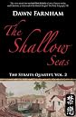 The Shallow Seas