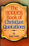 The Hodder book of Christian quotations