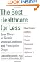 The Best Healthcare for Less: Save Money on Chronic Medical Conditions and Prescription Drugs