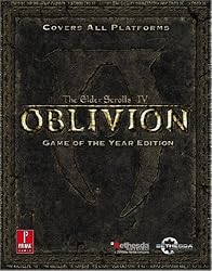 Elder Scrolls IV: Oblivion Game of the Year: Prima Official Game Guide (Prima Official Game Guides)