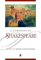 A Companion to Shakespeare (Blackwell Companions to Literature and Culture)