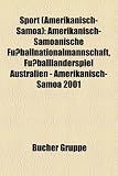 Sport (Amerikanisch-Samoa): Amerikanisch-Samoanische Fuballnationalmannschaft, Fuballlnderspiel Australien - Amerikanisch-Samoa 2001