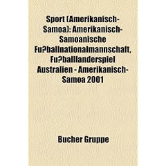 Sport (Amerikanisch-Samoa): Amerikanisch-Samoanische Fuballnationalmannschaft, Fuballlnderspiel Australien - Amerikanisch-Samoa 2001