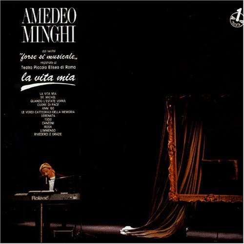 Amedeo Minghi - Amedeo Minghi La Vita Mia - Zortam Music
