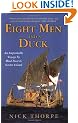 Eight Men and a Duck: An Improbable Voyage by Reed Boat to Easter Island