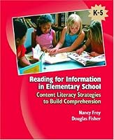 Reading for Information in Elementary School: Content Literacy Strategies to Build Comprehension